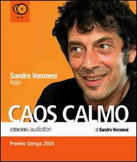 Biografia di Sandro Veronesi, Caos calmo