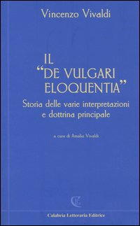 De vulgari eloquentia di Dante Alighieri