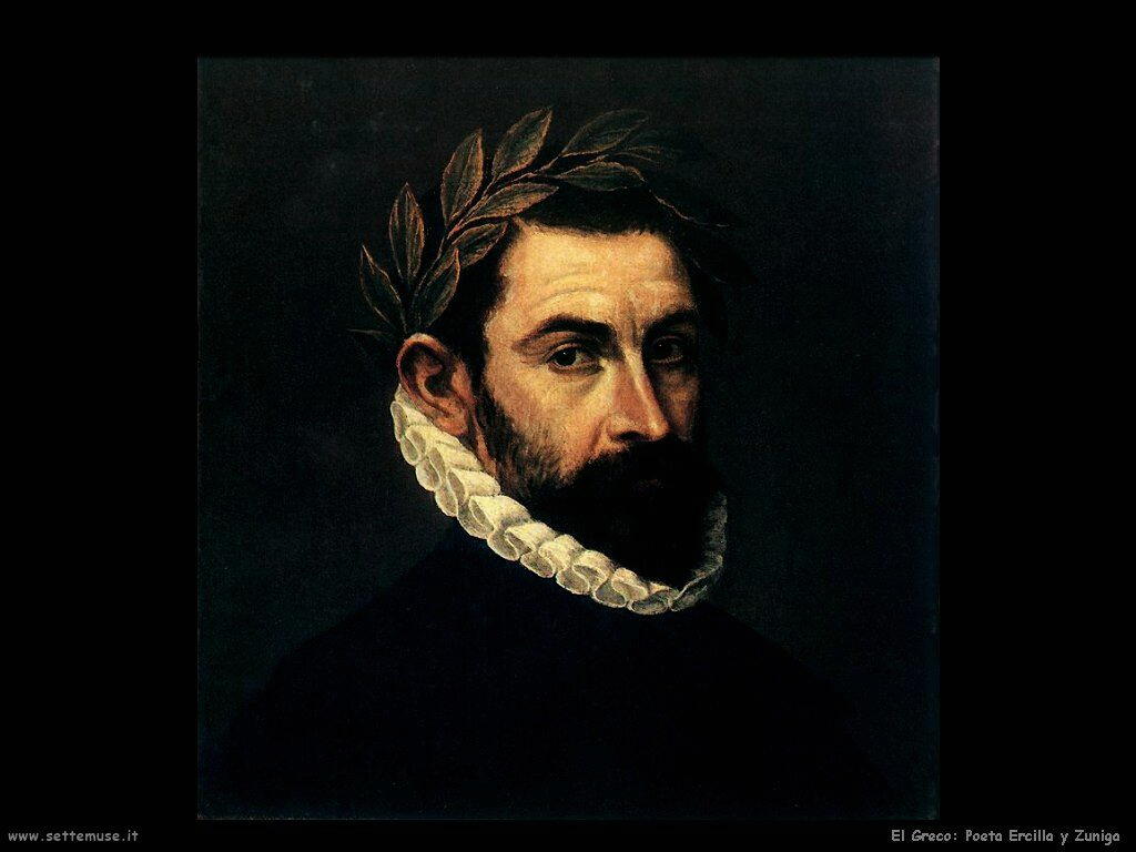 El Greco poeta ercilla y zuniga