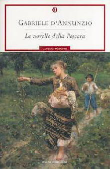 Gabriele D'Annunzio - Le novelle della Pescara