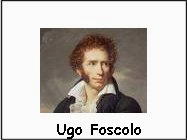 Ugo Foscolo biografia e poesie